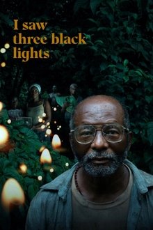 I Saw Three Black Lights