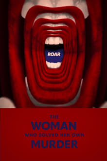 Poster do filme Roar: The Woman Who Solved Her Own Murder