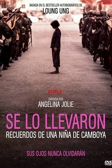 Se lo llevaron: Recuerdos de una niña de Camboya