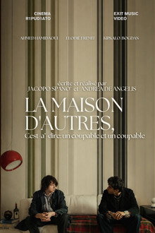 LA MAISON D'AUTRES, c'est-a'-dire: un coupable et un coupable