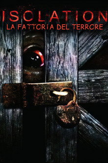 Isolation - La Fattoria del Terrore