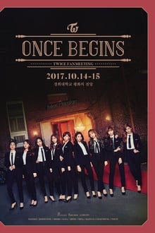 Poster do filme TWICE FANMEETING "ONCE BEGINS"