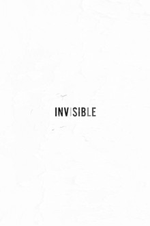 Invisible