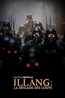 Illang: La Brigade des loups streaming VF gratuit complet