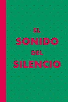 El Sonido del Silencio