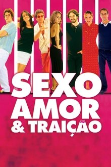 Poster do filme Sexo, Amor e Traição