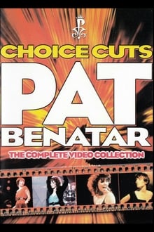 Poster do filme Pat Benatar: Choice Cuts - The Complete Video Collection