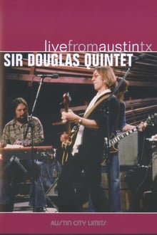 Poster do filme Sir Douglas Quintet: Live from Austin, TX