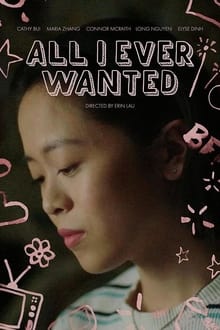 Poster do filme All I Ever Wanted