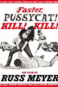 Faster, Pussycat! Kill! Kill!