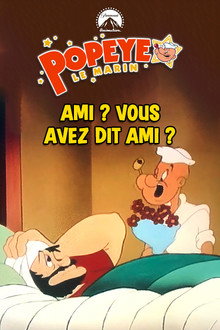 Ami ? Vous avez dit ami ?
