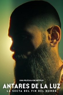 Antares de la Luz: La Secta Del Fin Del Mundo