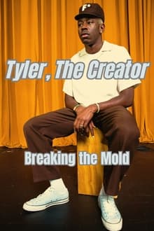 Poster do filme Tyler, The Creator - Breaking The Mold