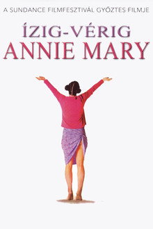 Ízig-vérig Annie Mary