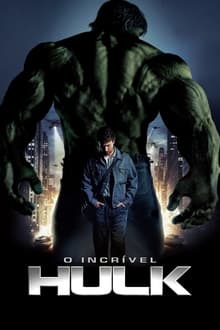 Poster do filme The Incredible Hulk