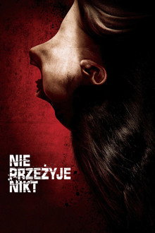 Nie Przeżyje Nikt