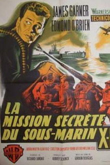 La Mission secrète du sous-marin X-16
