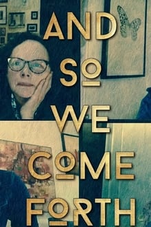 Poster do filme And So We Come Forth