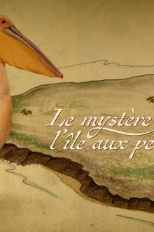 Die Pelikan-Insel - Geheimnis in Russlands Steppe