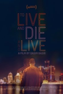 Poster do filme To Live and Die and Live