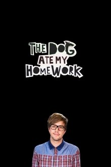 Poster da série The Dog Ate My Homework