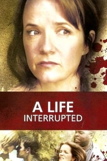 Poster do filme A Life Interrupted