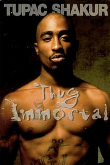 Poster do filme Tupac Shakur: Thug Immortal