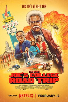 Tyler Perry’s Joe’s College Road Trip