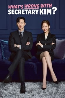 What’s Wrong with Secretary Kim (2018)