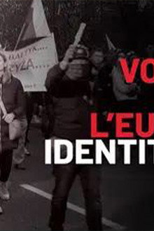 Martin Weill - Voyages dans l'Europe Identitaire