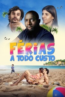 Poster do filme Férias a Todo Custo