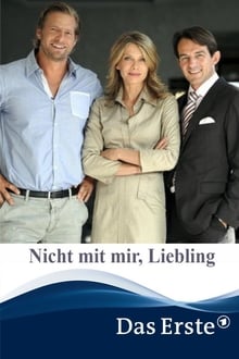 Poster do filme Nicht mit mir, Liebling