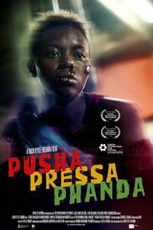 Poster do filme Pusha Pressa Phanda