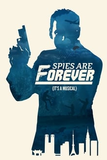 Poster do filme Spies Are Forever