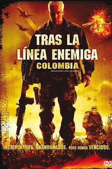 Tras la linea enemiga 3: Colombia