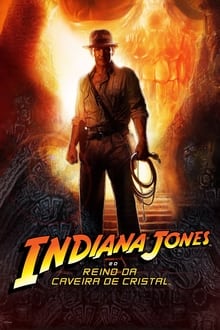 Poster do filme Indiana Jones e o Reino da Caveira de Cristal