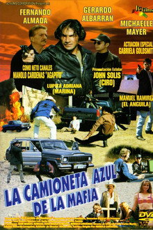 La camioneta azul de la mafia
