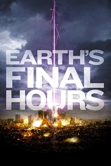 Poster do filme Earth's Final Hours