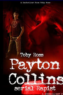 Poster do filme Payton Collins: Serial Rapist