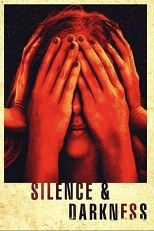 Poster do filme Silence & Darkness
