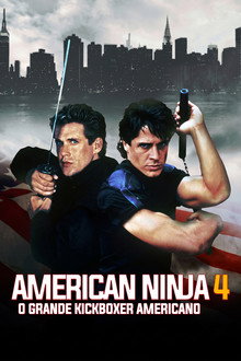 American Ninja 4: O Grande Kickboxer Americano