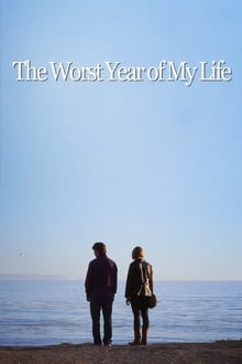 The Worst Year of My Life movie poster