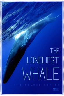 The Loneliest Whale: The Search for 52 2021