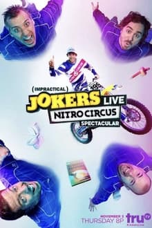 Poster do filme Impractical Jokers: Live Nitro Circus Spectacular