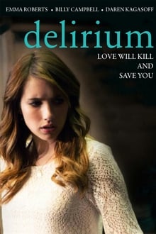 Delirium movie poster