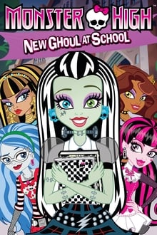 Monster High: New Ghoul at School movie poster