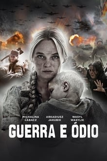 Poster do filme Guerra e Ódio