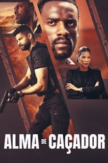 Poster do filme Alma de Caçador