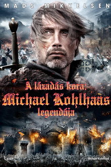 A lázadás kora: Michael Kohlhaas legendája