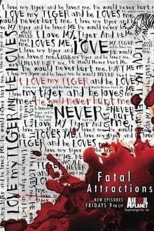 Fatal Attractions Fatal Attractions